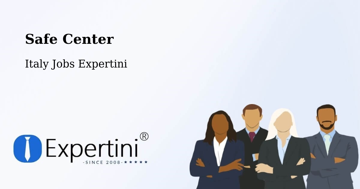 Safety Center – Capitignano - Italy Jobs Expertini